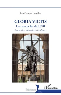 Gloria Victis, la revanche de 1870