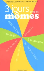 Trois jours avec les mômes