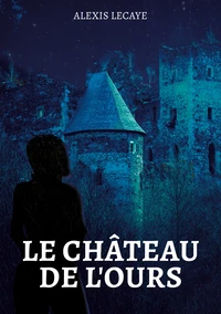 Le château de l'Ours