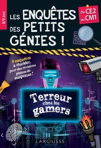Les enquêtes des petits génies Terreur chez les gamers