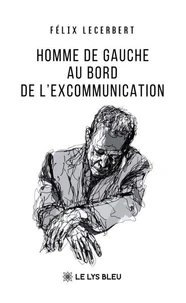 Homme de gauche au bord de l'excommunication