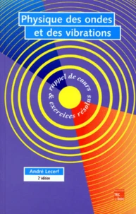 Physique Des Ondes Et Des Vibrations. Avec Disquette, 2eme Edition 1996
