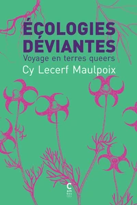 Ecologies déviantes
