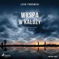 Lech Foremski et Leszek Filipowicz - Wyspa w kałuży.