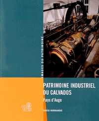 Patrimoine industriel du Calvados