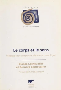 Le corps et le sens