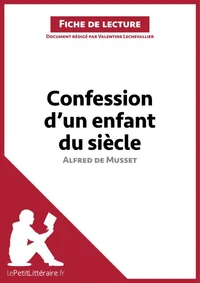 Confession d'un enfant du siècle d'Alfred de Musset