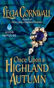 Lecia Cornwall - Once Upon a Highland Autumn.
