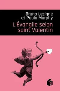 L'Evangile selon Saint-Valentin