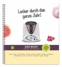Lecker durch das ganze Jahr! - Das Buch