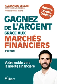 Gagnez de l'argent grâce aux marchés financiers