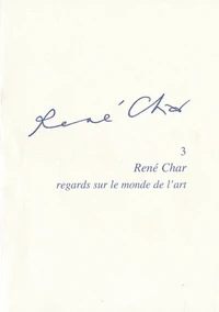 René Char regards sur le monde de l'art