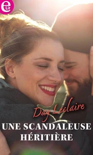 Une scandaleuse héritière