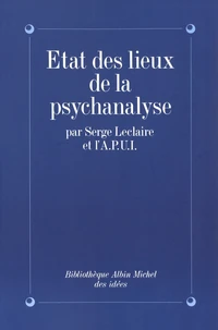 État des lieux de la psychanalyse