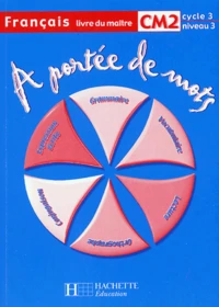 Français CM2 A portée de mots