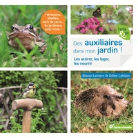 Des Auxiliaires dans mon jardin !