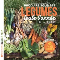 Produire tous ses légumes toute l'année
