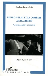 Pietro Germi et la comédie à l'italienne