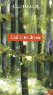 Exil et tendresse