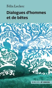 Dialogues d'hommes et de bêtes
