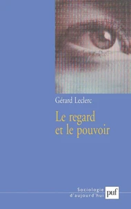 Le regard et le pouvoir