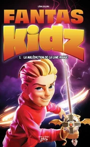 Fantaskidz Tome 1