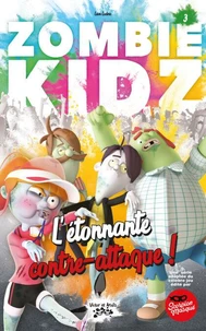 ZOMBIE KIDZ Tome 3