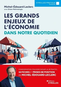 Les grands enjeux de l'économie dans notre quotidien
