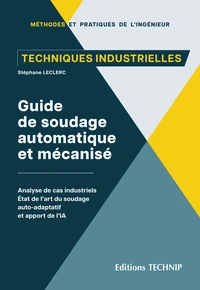 Guide de soudage automatique et mécanisé