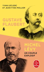 Gustave Flaubert & Michel Lévy