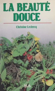 La beauté douce