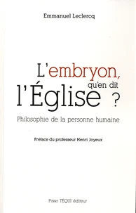 L'embryon, qu'en dit l'Eglise ?