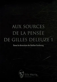 Aux sources de la pensée de Gilles Deleuze