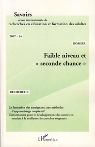 Faible niveau et "seconde chance"