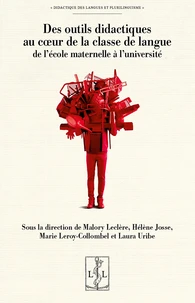 Des outils didactiques au coeur de la classe de langue, de l'école maternelle à l'université