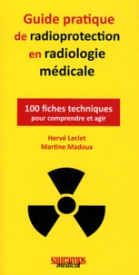 Guide pratique de radioprotection en radiologie médicale