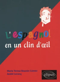 L'espagnol en un clin d'oeil