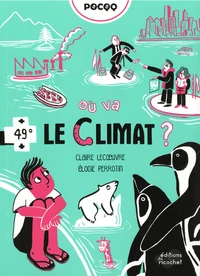Où va le climat ?