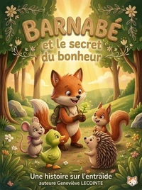 Barnabé et le secret du bonheur