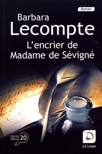 L'encrier de Madame de Sévigné
