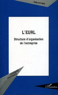 L'eurl : structure de l'organisation de l'entreprise