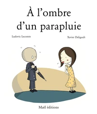 A l'ombre d'un parapluie