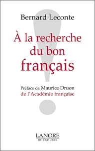 A la recherche du bon français !