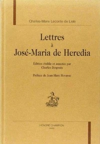 Lettres à José-Maria de Heredia