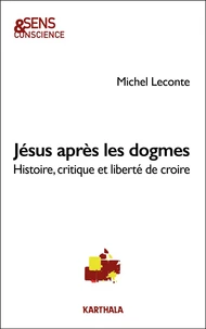 Jésus après les dogmes
