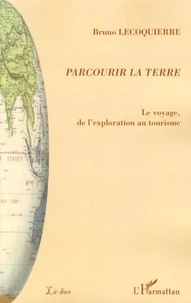 Parcourir la Terre