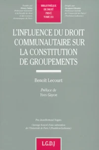 L'Influence Du Droit Communautaire Sur La Constitution De Groupements