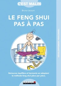 Le feng shui pas à pas