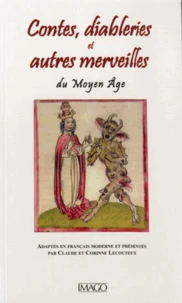 Contes, diableries et autres merveilles du Moyen Age