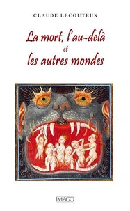 La mort, l'au-delà et les autres mondes